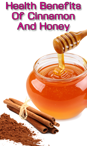 Health Benefits Of Cinnamon And Honey